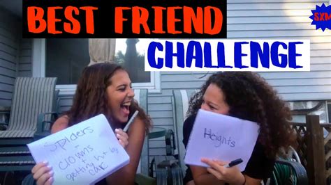 Best Friend Challenge Sxm Youtube