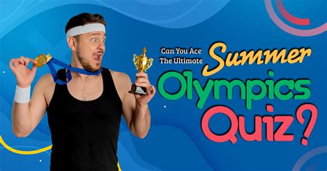 Can You Ace The Ultimate Summer Olympics Quiz BrainFall