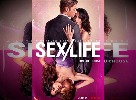 Sexlife Season 1 Releasing On Netflix At June 25 2021 Tellusepisode