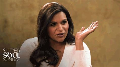 Mindy Kaling On Her Late Moms Divine Intervention With The Mindy Project Supersoul Sunday