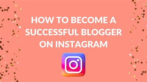 Instagram Blogging How To Start A Successful Instagram Blog Blogging