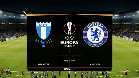 Malmo Vs Chelsea Europa League February Gameplay Youtube