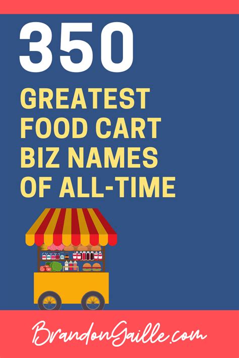 350 Good Catchy Food Cart Business Names