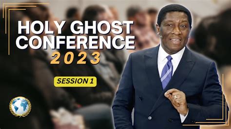 Holy Ghost Conference 2023 Session 1 Dr Emmanuel Ziga Grace For