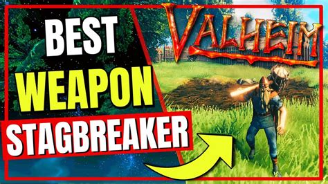 Valheim Stagbreaker Best Early Game Weapon How To Craft Youtube