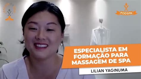 referÊncia em massagem de spa lilian yaginuma youtube
