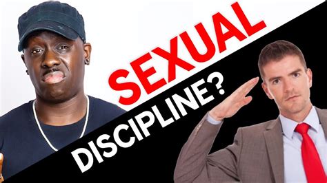 Real Men Don T Need Sexual Discipline Youtube