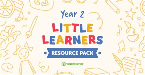 Little Learners Month Resource Pack Year 2 Teach Starter