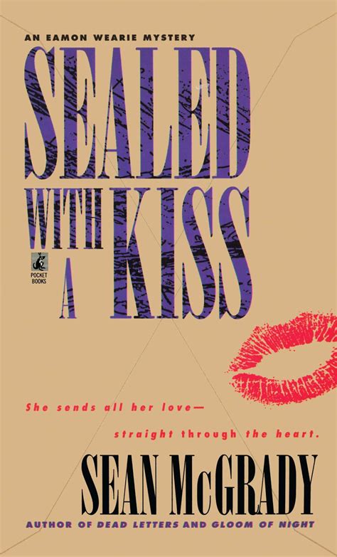 Sealed With A Kiss Book By Sean Mcgrady Official Publisher Page