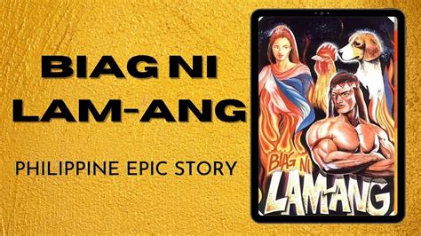 Biag Ni Lam Ang L Epic Story Of Ilocano L Philippine Epic Story Youtube