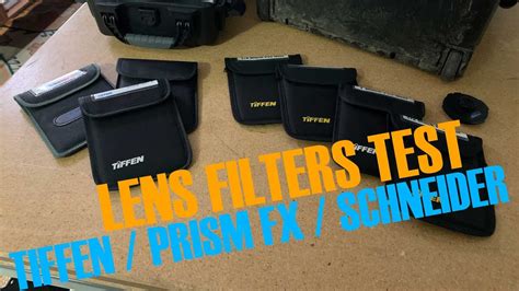 Lens Filter Compare Feat Tiffen Schneider Prism Fx Youtube