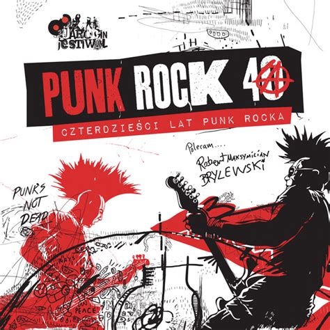 Punk Rock Czterdziesci Lat Punk Rocka By Various Artists On Spotify