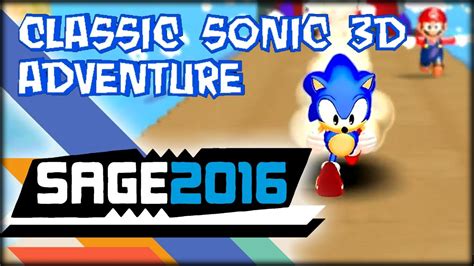 Classic Sonic 3d Adventure Sage 2016 Youtube