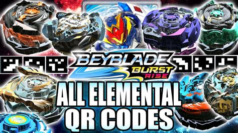 All Elemental Qr Codes Beyblade Burst Rise App Youtube