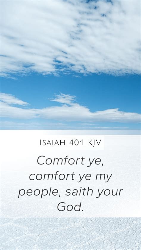 Isaiah 401 Kjv Mobile Phone Wallpaper Comfort Ye Comfort Ye My