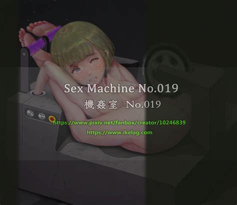 Sex Machine No019 By Ikelag Hentai Foundry