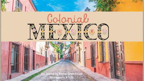 Colonial Mexico Tour Photos Days 6 10 By Rachel Greenhouse Issuu