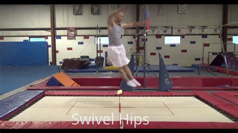How To Learn To Do A Swivel Hip On Trampoline Swivel Hips Tutorial Gymnastics Tutorials