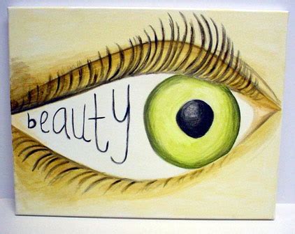 How to prove that beauty is in the eye of beholder - Quora