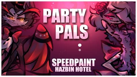 Party Pals Speedpaint Hazbin Hotel Fanart By Kialena YouTube