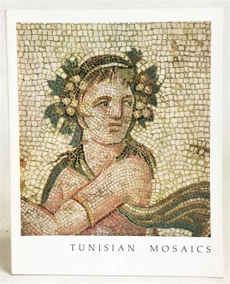 Tunisian Mosaics Carthage In The Roman Era By Habib Bourguiba Very