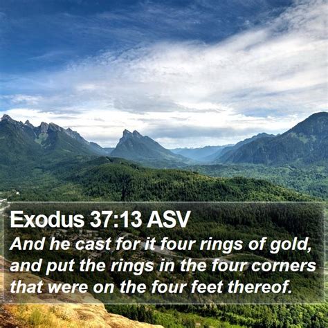 Exodus 3713 Asv And He Cast For It Four Rings Of Gold And Put