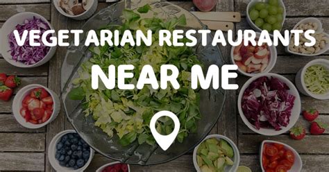 Several places were found that match your search criteria. VEGETARIAN RESTAURANTS NEAR ME - Points Near Me