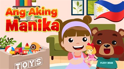 Ang Aking Manika Flexy Bear Original Awiting Pambata Nursery Rhymes