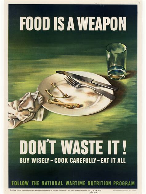 Food Is A Weapon Dont Waste It Buy Wisely Cook Carefully