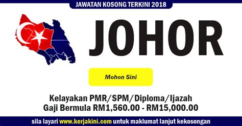 Cari kerja kosong kerajaan & swasta part time, freelance, full time kawasan kulaijaya, pontian, kota tinggi, kluang, segamat, muar. Jawatan Kosong Negeri Johor 2018 - Terbuka PMR/SPM/Diploma ...