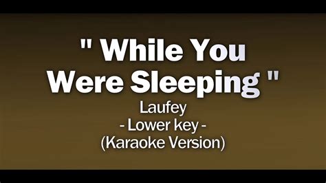 Laufey While You Where Sleeping Lower Key Karaoke Youtube