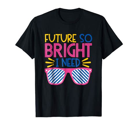 Future So Bright T Shirt Minaze