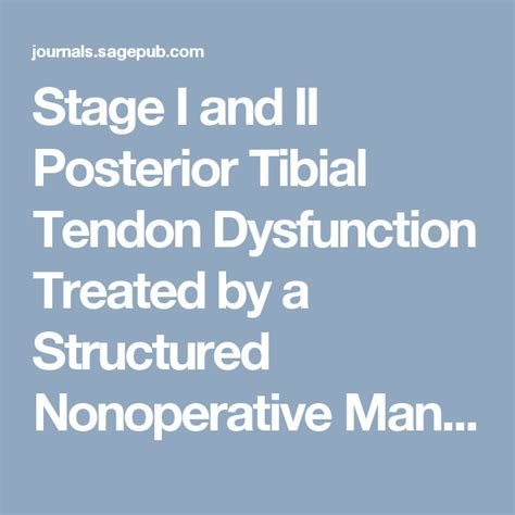 Stage I And Ii Posterior Tibial Tendon Dysfunction Treated By A