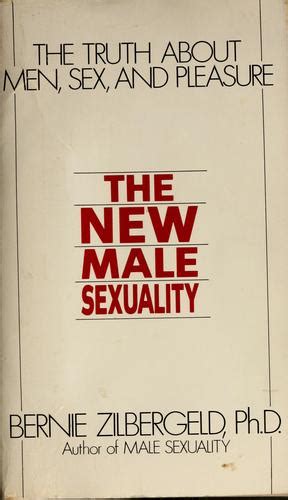 the new male sexuality by bernie zilbergeld open library