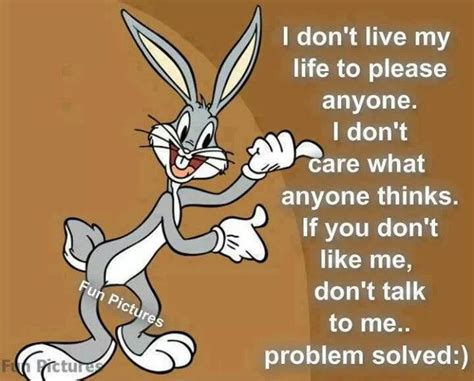 Bugs Bunny He Does It Im Workin At It Funny Cartoon Quotes