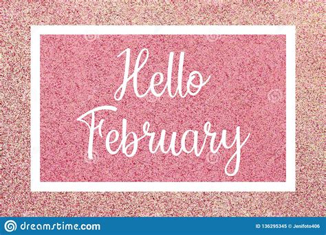 Hello February Greeting Card With White Text Over A Pink Glitter