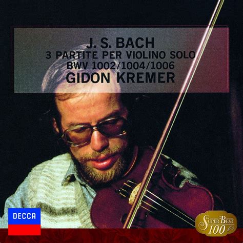 Gidon Kremer Bachs Instrumental Works Discography