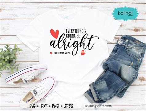 Everythings Gonna Be Alright Svg Positive Quote Svg Etsy