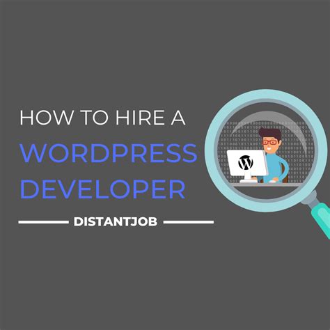 How To Hire A Wordpress Developer Distantjob Remote Recruitment Agency