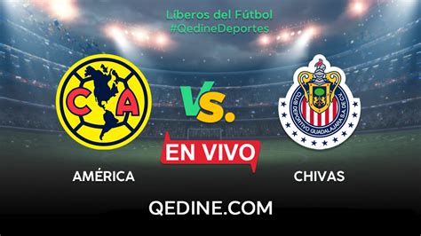 Maybe you would like to learn more about one of these? América vs. Chivas EN VIVO: Horarios y canales TV dónde ...