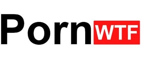 Porn Wtf 1 Erotic Videos