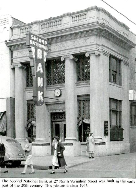 The Second National Bank At 27 North Vermilion Street Was Built In The