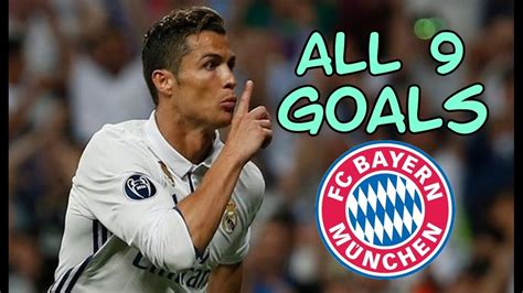 Cristiano Ronaldo All 9 Goals Vs Bayern Munich Uefa Champions League