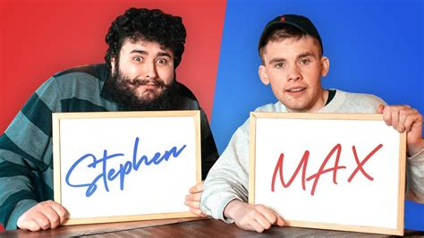 How Well Do Stephen Tries And Max Know Each Other Youtube