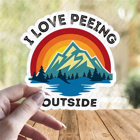 Camping Sticker I Love Peeing Outside Sticker Mountain Etsy