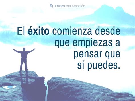 Frases De Éxito Frases Con Emoción