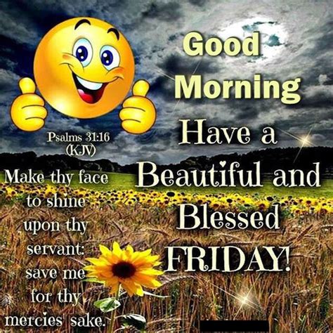 Good Morning Have A Beautiful And Blessed Friday Religious