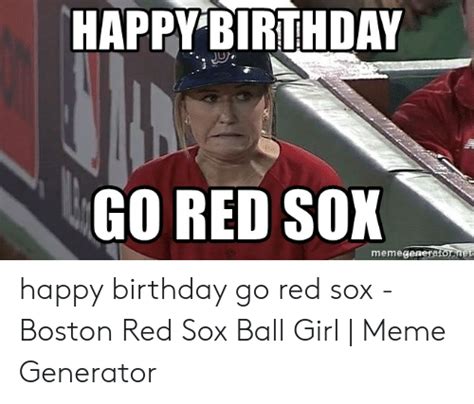Red Sox Birthday Meme Birthday Ideas