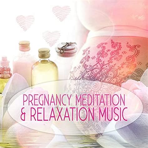 pregnancy meditation and relaxation music nature sounds for pregnancy and birth