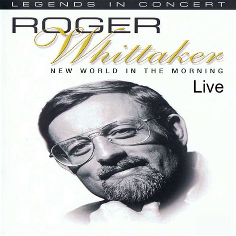 New World In The Morning Song And Lyrics By Roger Whittaker Spotify